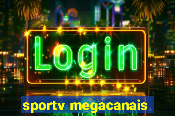 sportv megacanais